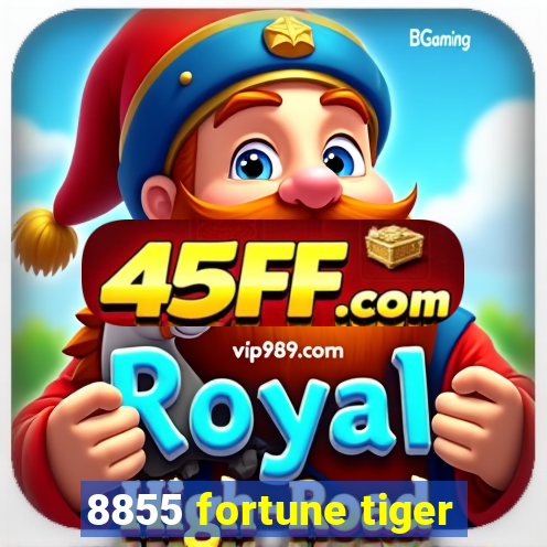 8855 fortune tiger